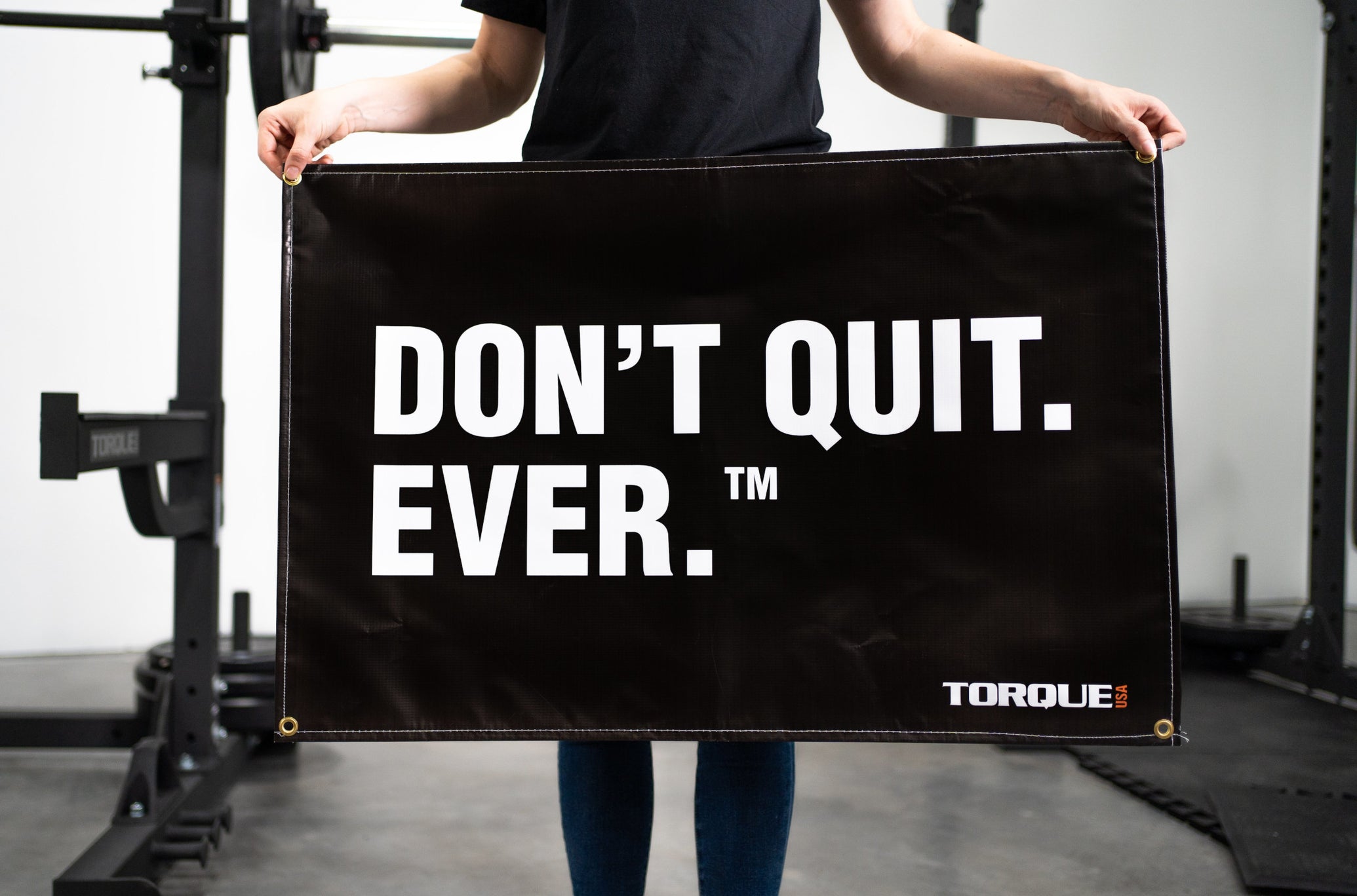 Torque Fitness Slogan "Don't Quit. Ever." Inspirational Gym Banner